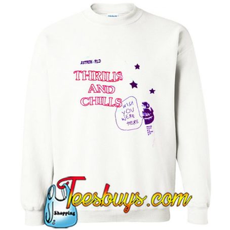 thrills company sweatshirt