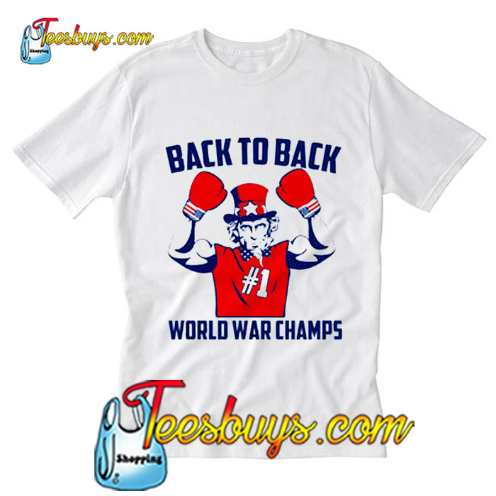 Back 2 Back World War Champs Shirt Shop Clothing Shoes Online