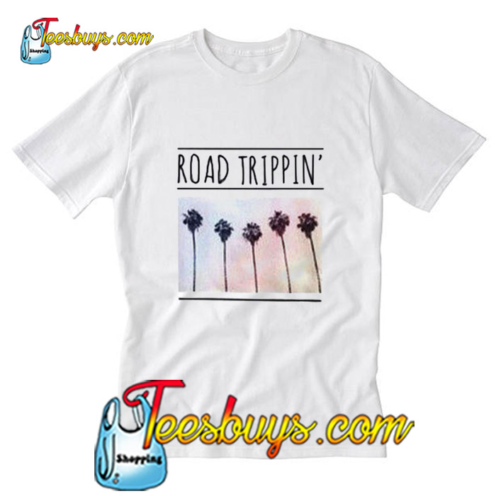 road trippin t shirt