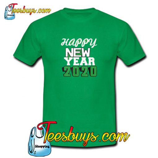 HAPPY NEW YEAR 2020 t shirt 2020 SN