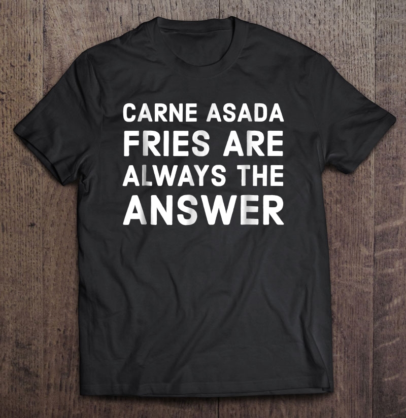 carne asada band shirt